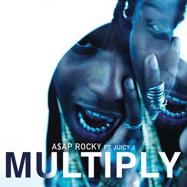 Multiply (feat. Juicy J) - Single - A$AP Rocky