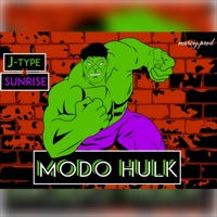 Modo Hulk (feat. Sunrise) - Single - J-Type
