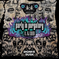 Party in Purgatory (feat. Aj Suede) - Single - Dionne Dusk