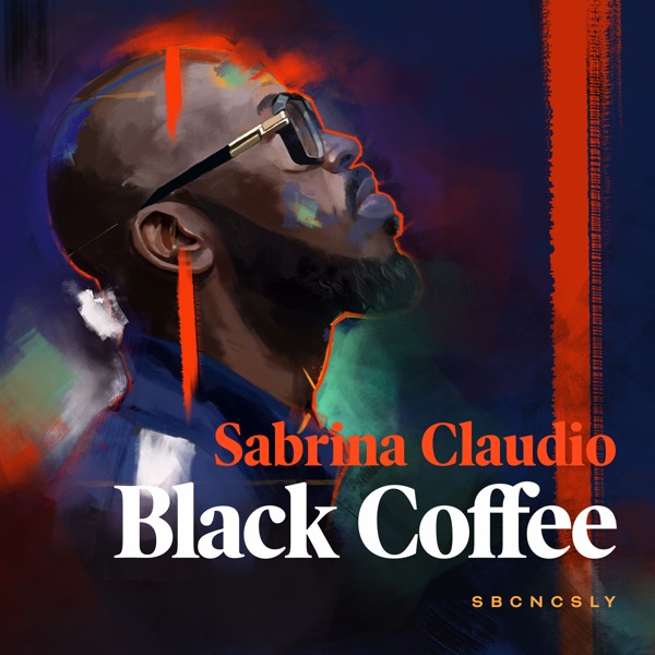 SBCNCSLY - Single - Black Coffee & Sabrina Claudio