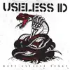 Useless ID - Too Bad You Don't Get It