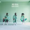 Stream & download TRY JESUS (feat. Jabari Johnson) - Single