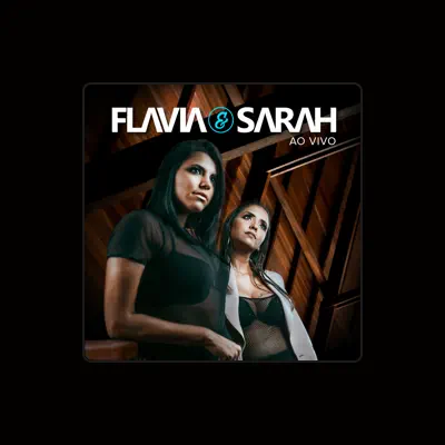 Listen to Flavia & Sarah, watch music videos, read bio, see tour dates & more!