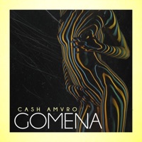 Gomena - Single - Cash Amvro