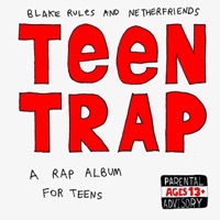 Teen Trap - Netherfriends & Blake Rules