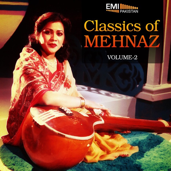 Classics of Mehnaz, Vol. 2