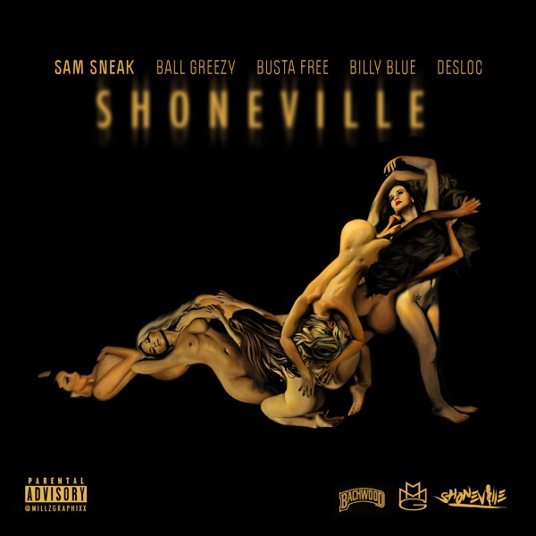 Shoneville (feat. Ball Greezy, Busta Free, Billy Blue & Desloc) - Single - Sam Sneak