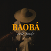 Baobá - Caio Prado