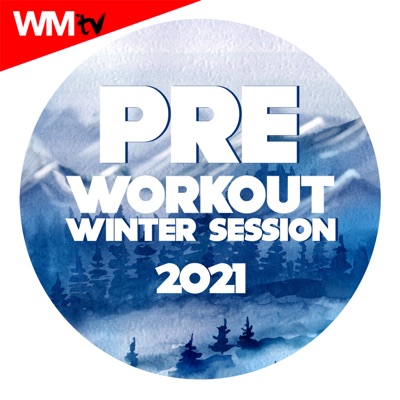 Pre Workout Winter Session 2021 (60 Minutes Non-Stop Mixed Compilation for Fitness & Workout - 128 Bpm / 32 Count)