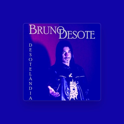 Listen to Bruno Desote, watch music videos, read bio, see tour dates & more!