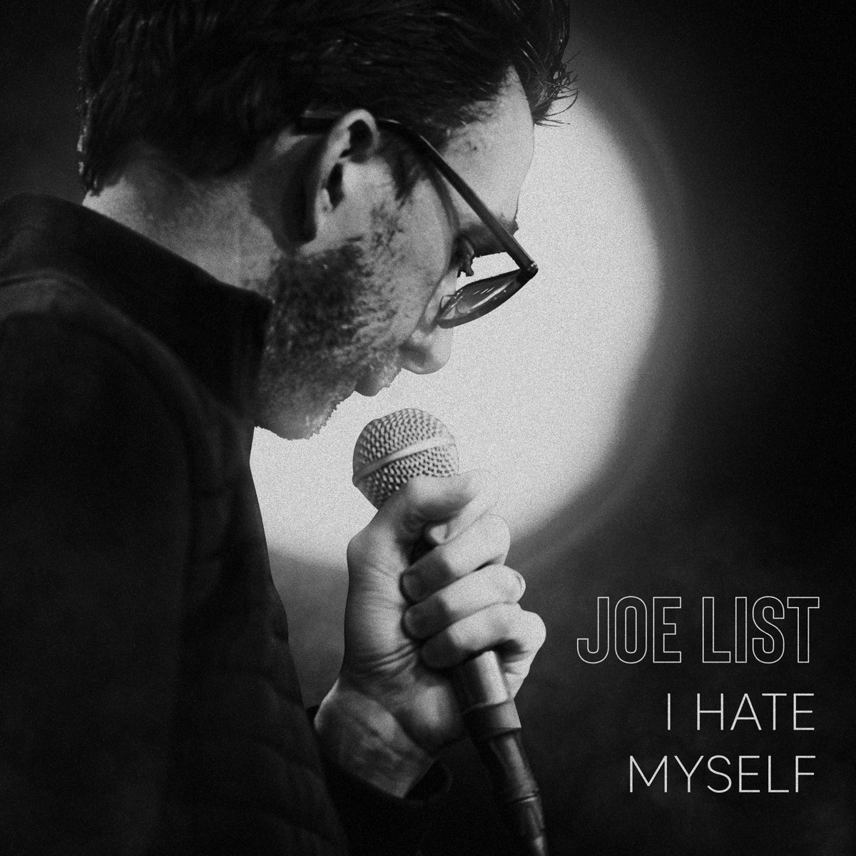 I Hate Myself - Album by Joe List - Apple Music