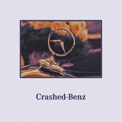 CRASHED BENZ - EP
