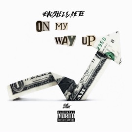 On my way Up (feat. AYE TEE) 4evacstylez