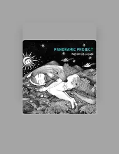 Panoramic Project सुनें, म्यूज़िक वीडियो देखें, बायो पढ़ें, दौरे की तारीखें और बहुत कुछ देखें!