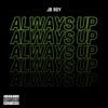 Always Up - Single