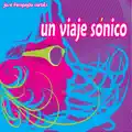 Un Viaje Sónico