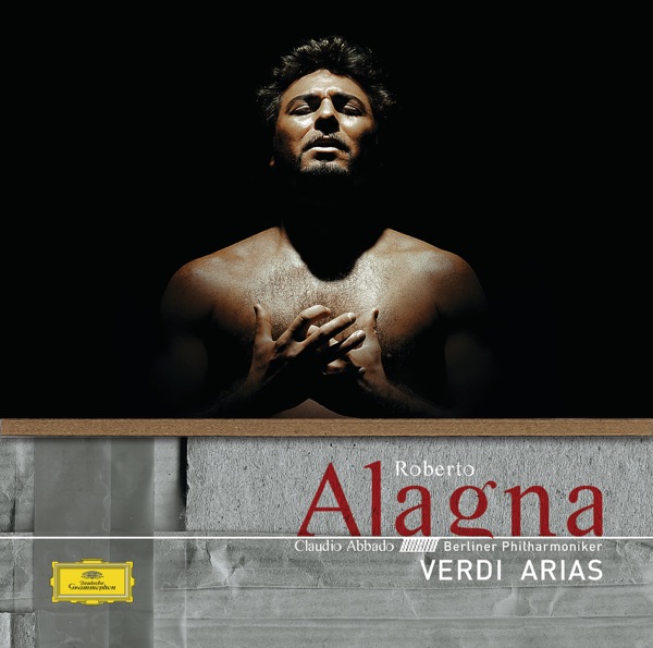 Alagna: Verdi Arias