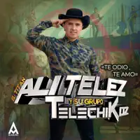 TE ODIO TE AMO — ALI TELEZ