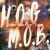 H.O.G. M.O.B. (feat. Dymond, Fonz Carter & Zaydok) - Single