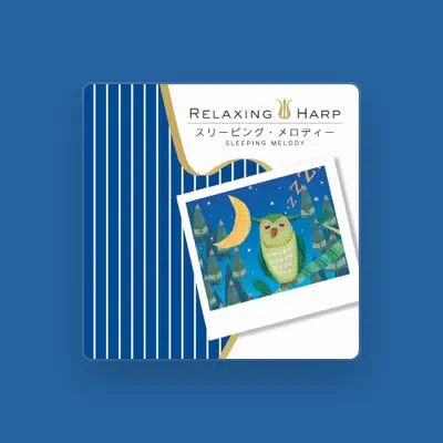 Listen to リラクシング・ハープ, watch music videos, read bio, see tour dates & more!