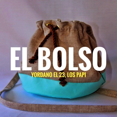 El Bolso (feat. Los Papi) - Single