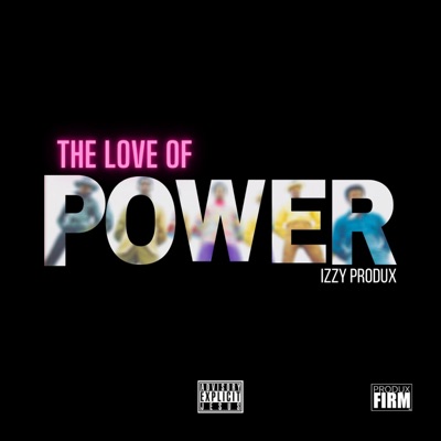 The Love of Power - Single