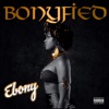 Bonyfied