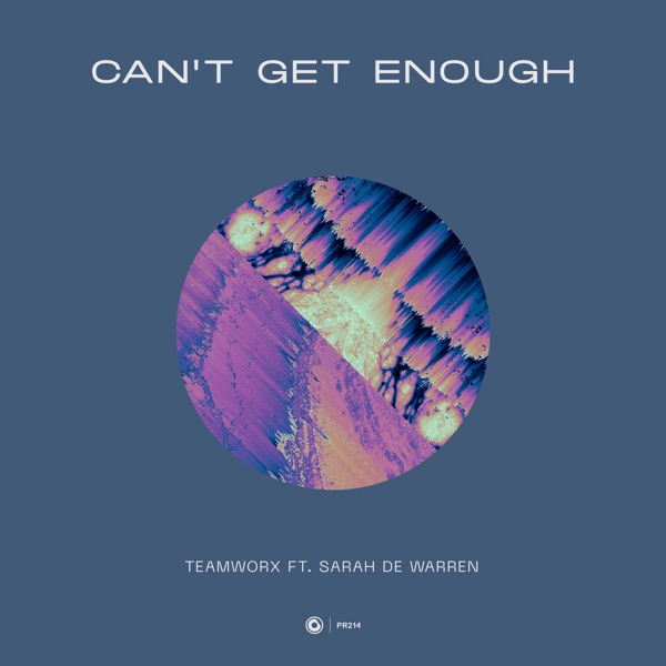 Can't Get Enough (feat. Sarah De Warren) - Single