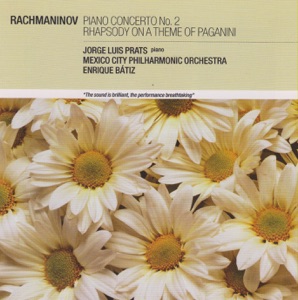 Rachmaninov: Piano Concerto No. 2 - Rhapsody on a Theme of Paganini