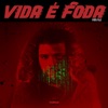 Vida é Foda (Celebridade remix)