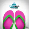 Flipflops (Extended Mix)