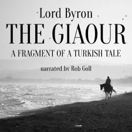 The Giaour (Unabridged)