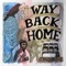 Way Back Home - Look Homeward lyrics