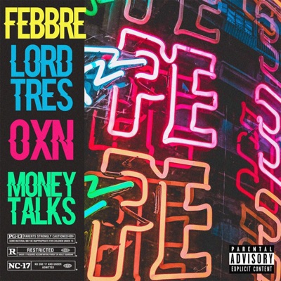 Febbre (feat. Oxn & MoneyTalks) - Single