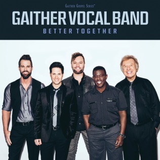 Gaither Vocal Band When He Set Me Free