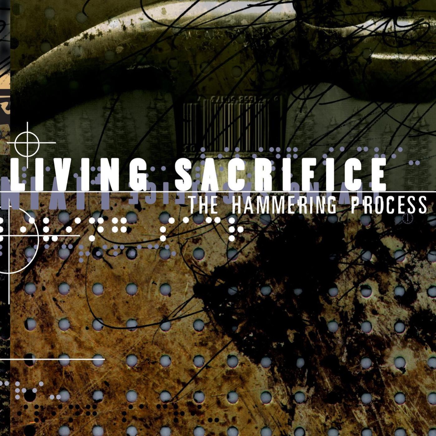 The Hammering Process by Living Sacrifice