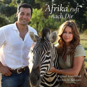 Afrika Ruft Nach Dir (Original Motion Picture Soundtrack) - EP