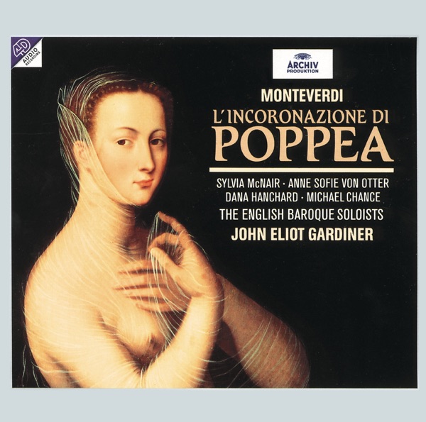 Monteverdi: L'incoronazione Di Poppea (Complete)
