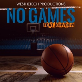 No Games (feat. Chvdow) K'nek