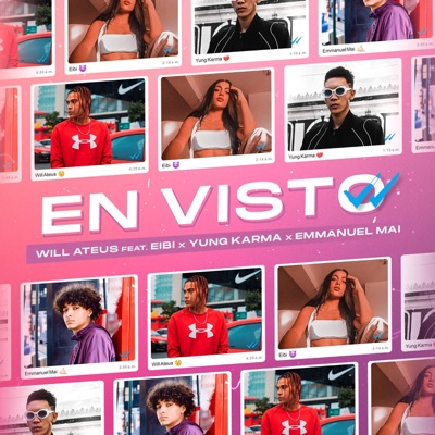 En Visto (feat. Eibi, Yung Karma & Emmanuel Mai) - Single