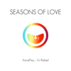 Seasons of Love (feat. AJ Rafael) - VoicePlay