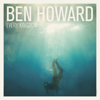 Only Love - Ben Howard