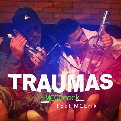 Traumas (feat. MC Erik) - Single