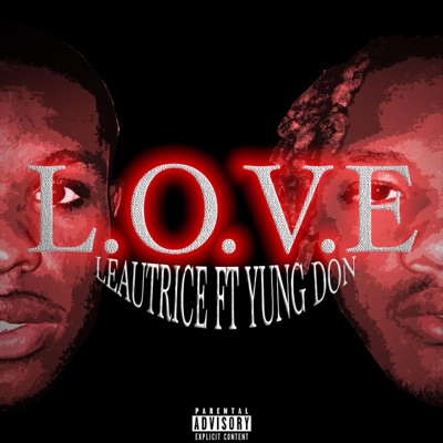 L.O.V.E (feat. Yung Don) - Single