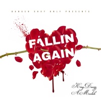 Fallin' Again - Single - A.Moolah & KingDanzz