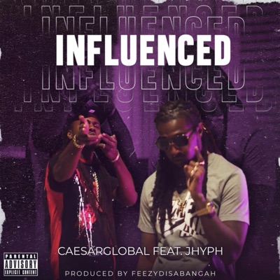 Influenced (feat. Jhyph) - Single