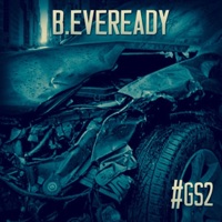 #GS2 EP (Deluxe Edition) - B.Eveready