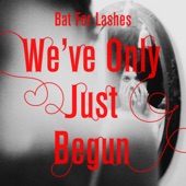 Bat for Lashes - We've Only Just Begun