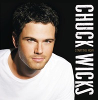 Starting Now - Chuck Wicks