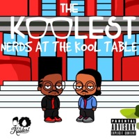 The Koolest: Nerds at the Kool Table - YaBoyDannyBlaze